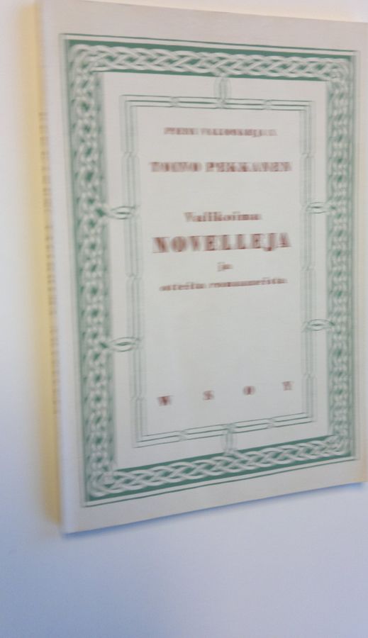 Toivo Pekkanen : Valikoima novelleja ja otteita romaaneista