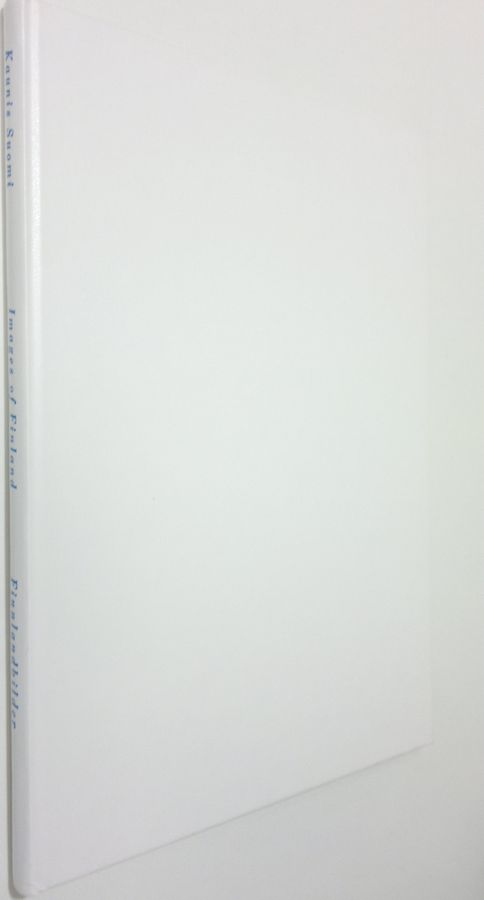 Anne Roston : Kaunis Suomi = Images of Finland = Finnlandbilder