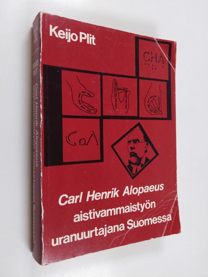 Carl Henrik Alopaeus aistivammaistyön uranuurtajana Suomessa =