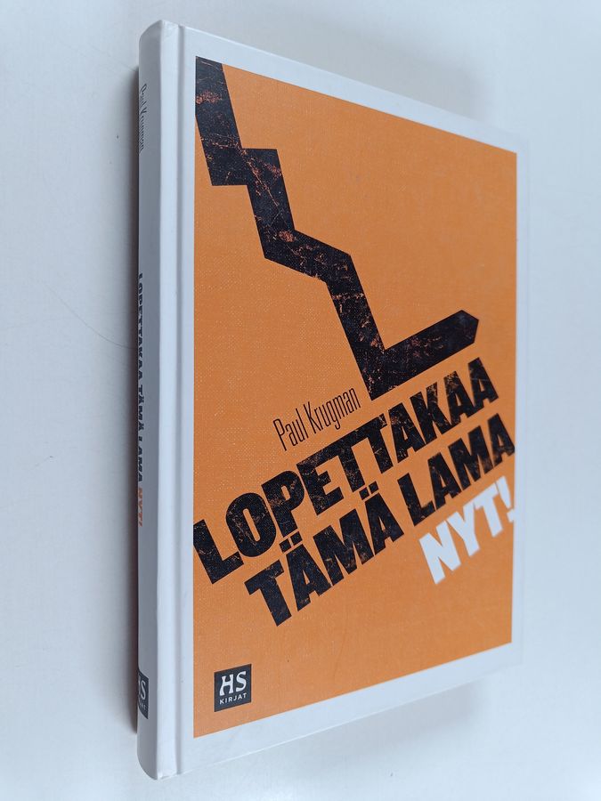 Lopettakaa tämä lama nyt!