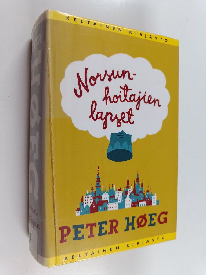 Peter Höeg : Norsunhoitajien lapset