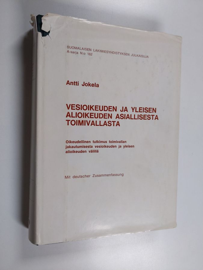 Vesioikeuden ja yleisen alioikeuden asiallisesta toimivallasta