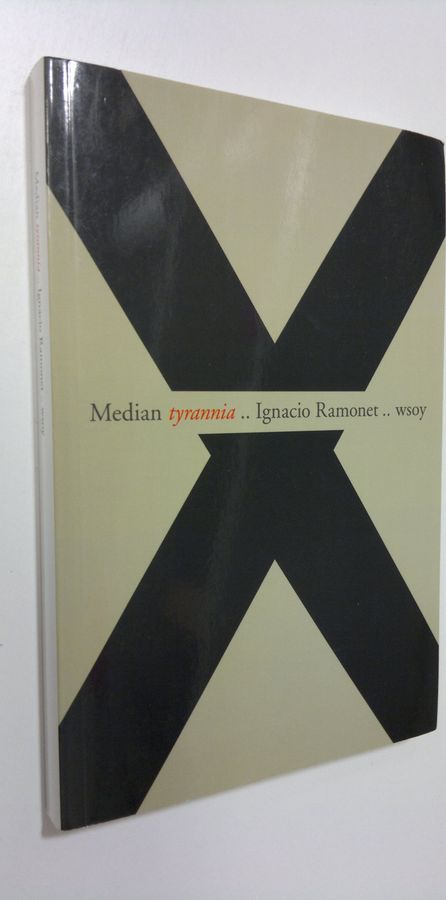 Ignacio Ramonet : Median tyrannia