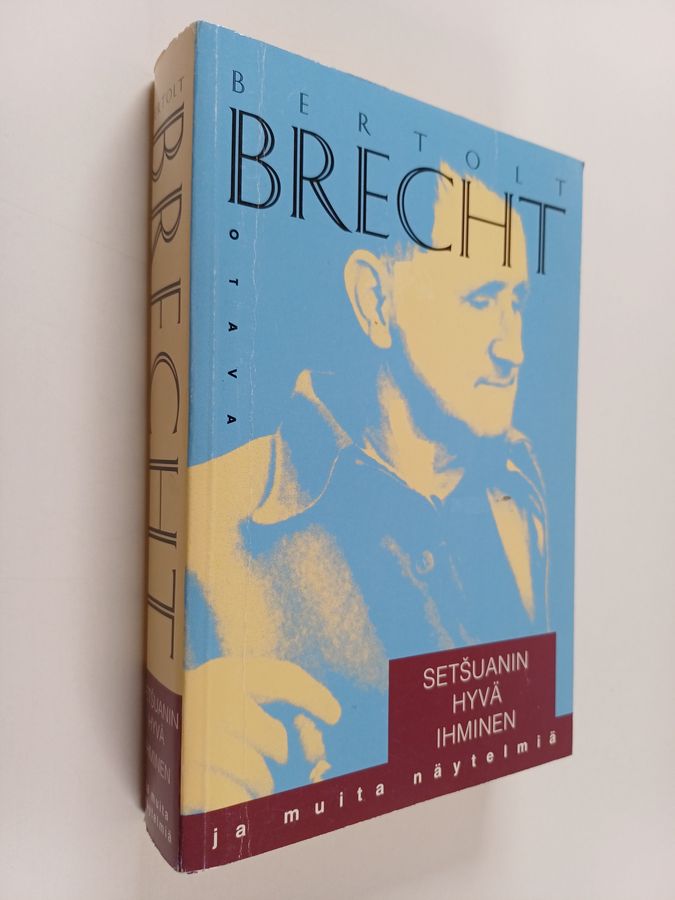 Bertolt Brecht : Setsuanin hyvä ihminen ja muita näytelmiä