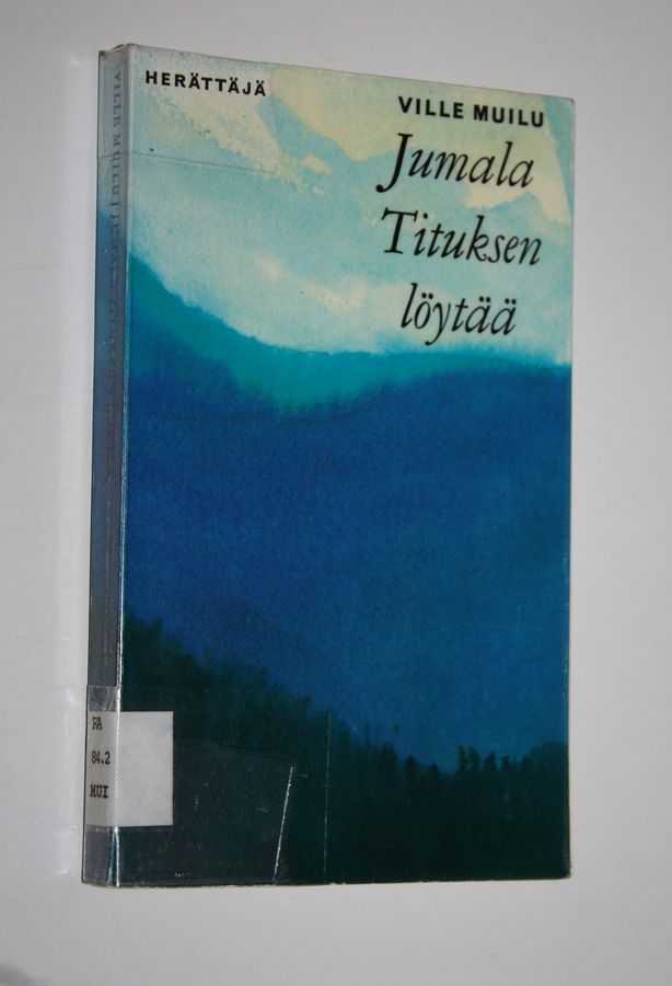 Ville Muilu : Jumala Tituksen löytää