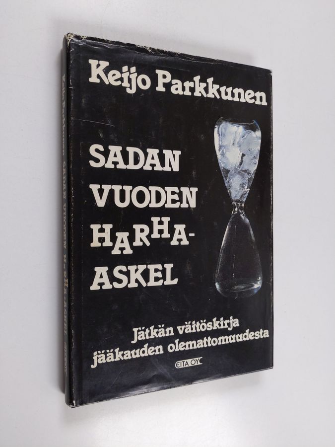 Keijo Parkkunen : Sadan vuoden harha-askel (signeerattu, tekijän omiste)