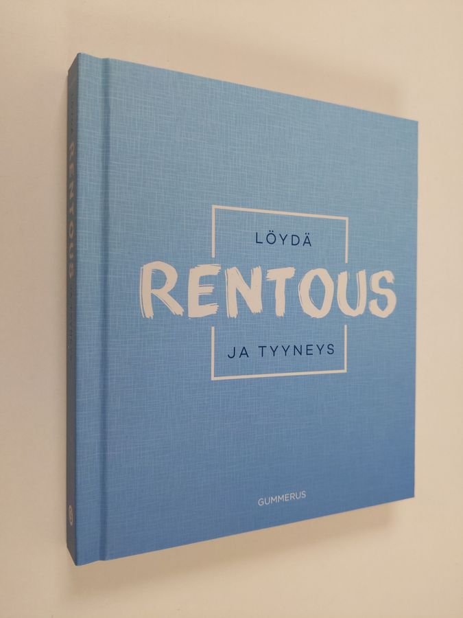 Belinda Campell : Löydä rentous ja tyyneys