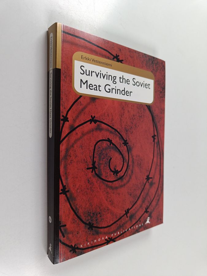 Surviving the Soviet meat grinder