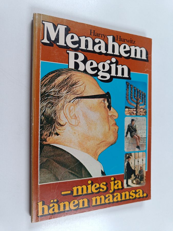 Menahem Begin - mies ja hänen maansa