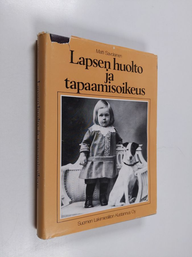 Matti Savolainen : Lapsen huolto ja tapaamisoikeus