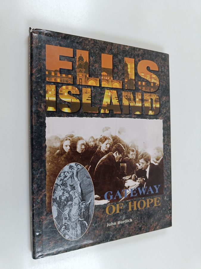 Ellis Island - Gateway of Hope