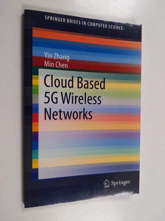 Cloud Based 5G Wireless Networks