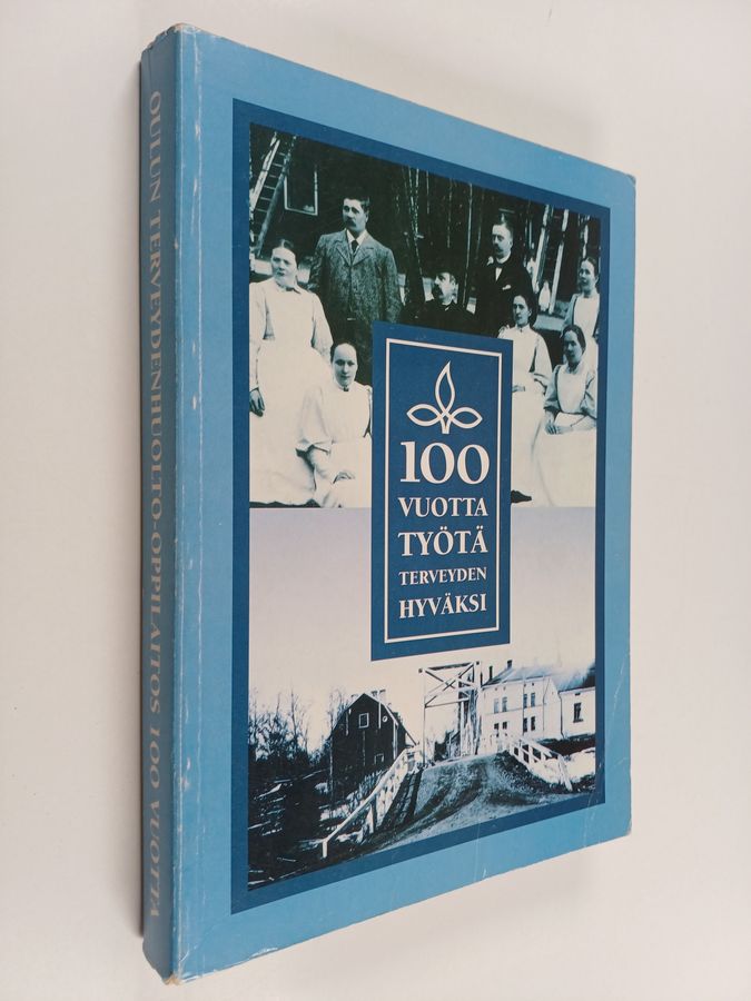100 vuotta työtä terveyden hyväksi