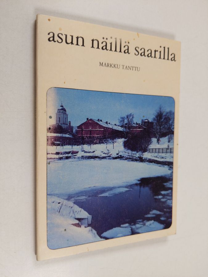 Asun näillä saarilla