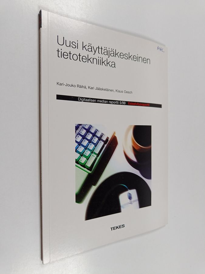 Uusi käyttäjäkeskeinen tietotekniikka