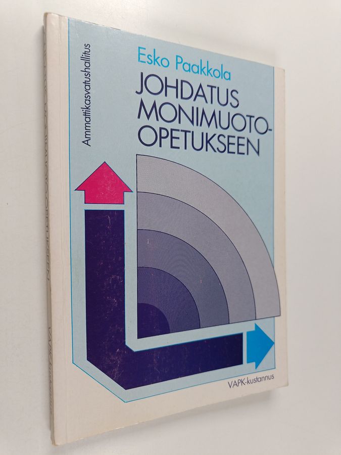 Johdatus monimuoto-opetukseen