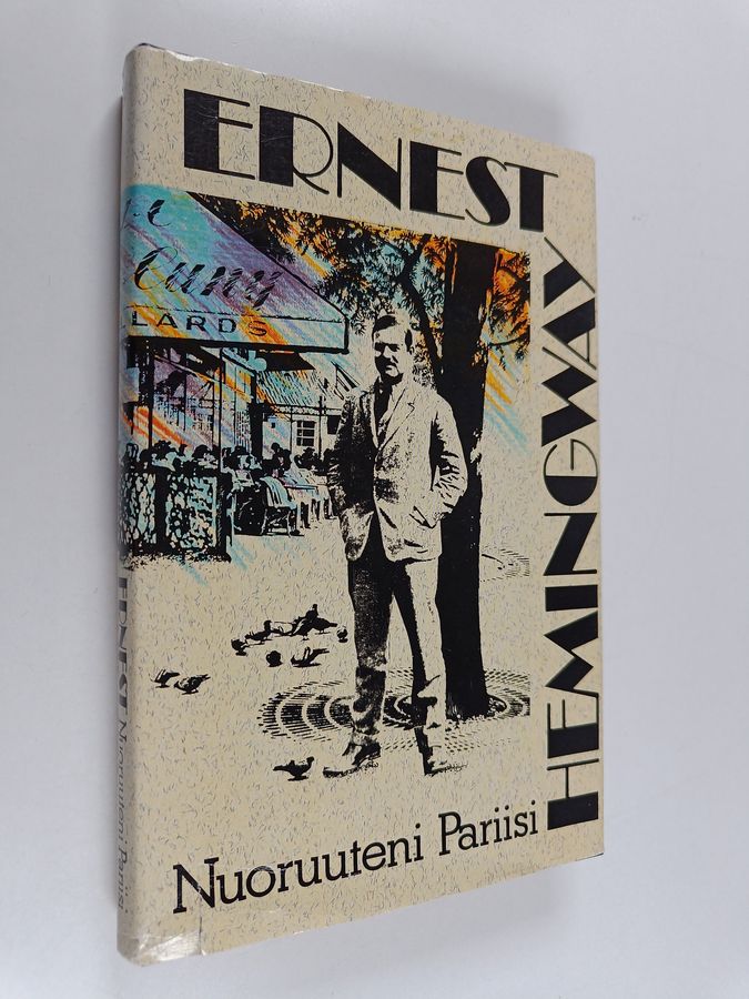 Ernest Hemingway : Nuoruuteni Pariisi
