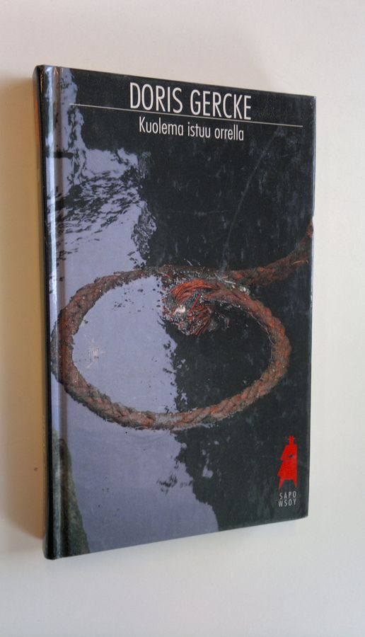 Doris Gercke : Kuolema istuu orrella