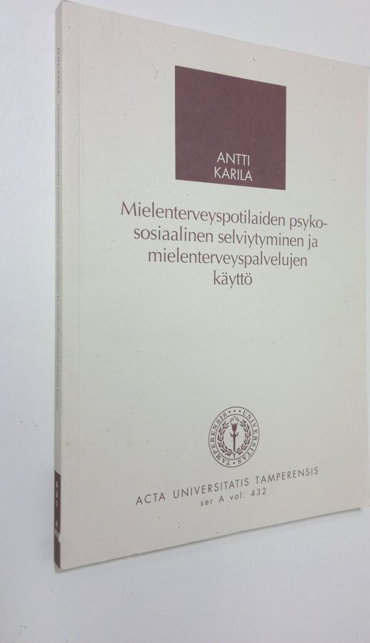 Mielenterveyspotilaiden psykososiaalinen selviytyminen ja mielenterveyspalvelujen käyttö