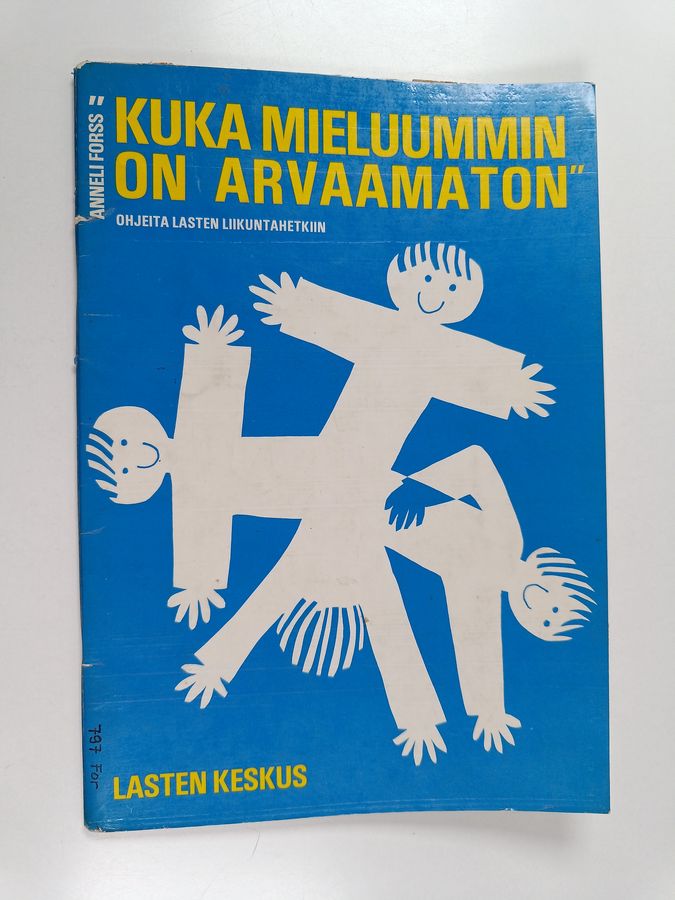 Kuka mieluummin on arvaamaton