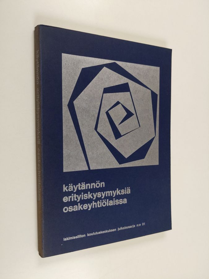 Käytännön erityiskysymyksiä osakeyhtiölaissa.