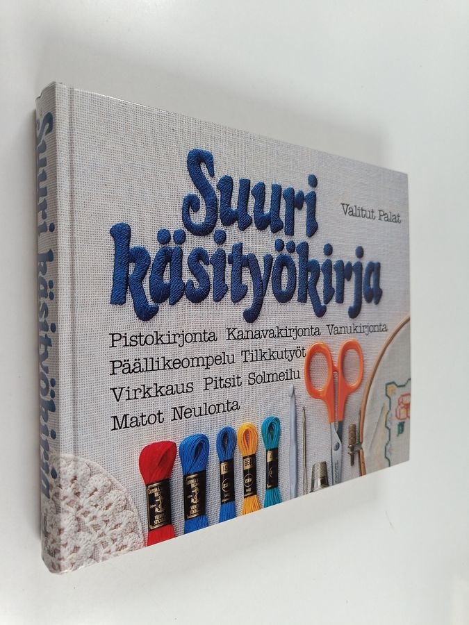 Marja ym. Anttila : Suuri käsityökirja