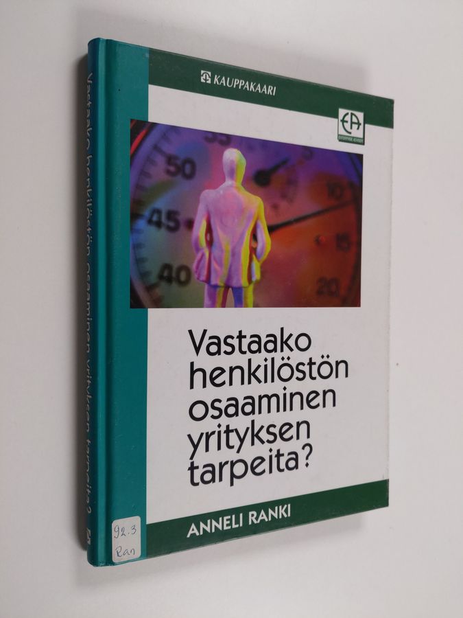 Vastaako henkilöstön osaaminen yrityksen tarpeita?