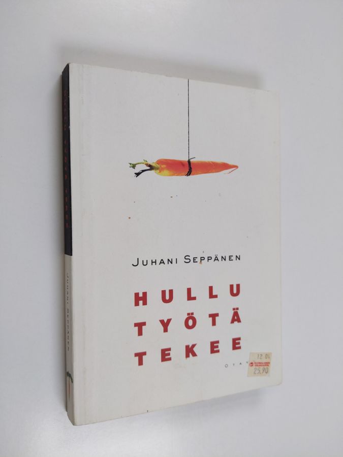 Juhani Seppänen : Hullu työtä tekee