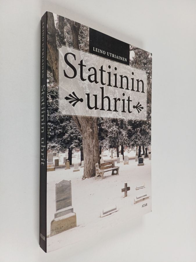 Leino Utriainen : Statiinin uhrit