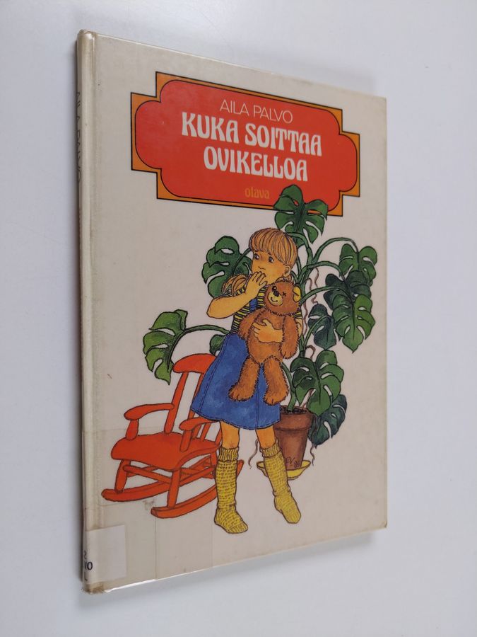 Aila Palvo : Kuka soittaa ovikelloa?