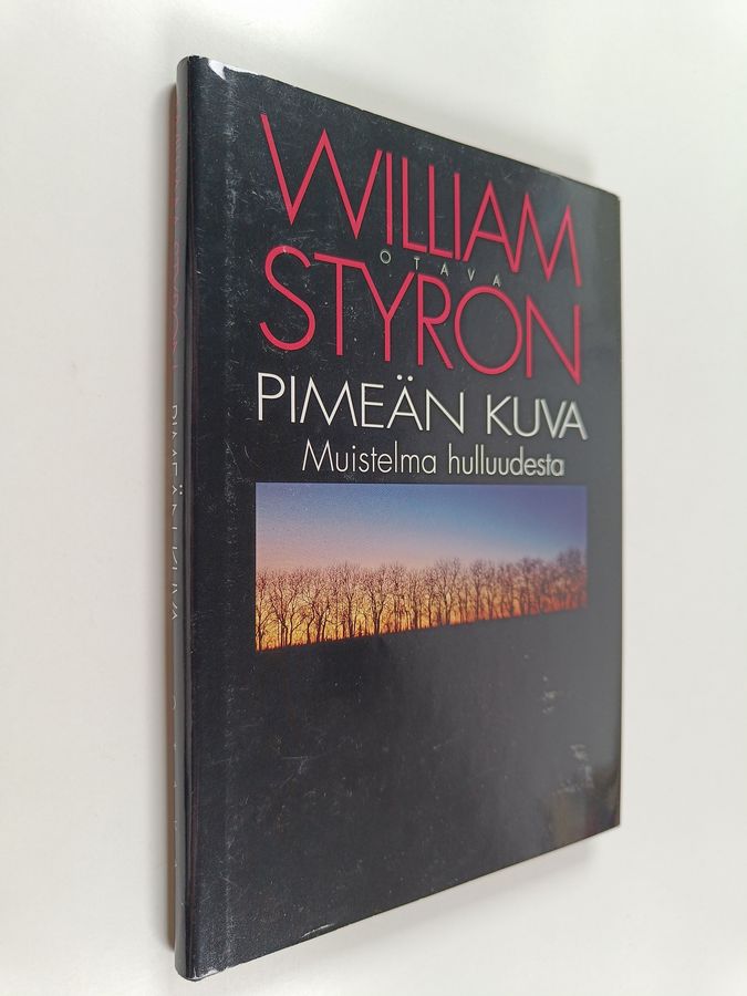 William Styron : Pimeän kuva : muistelma hulluudesta