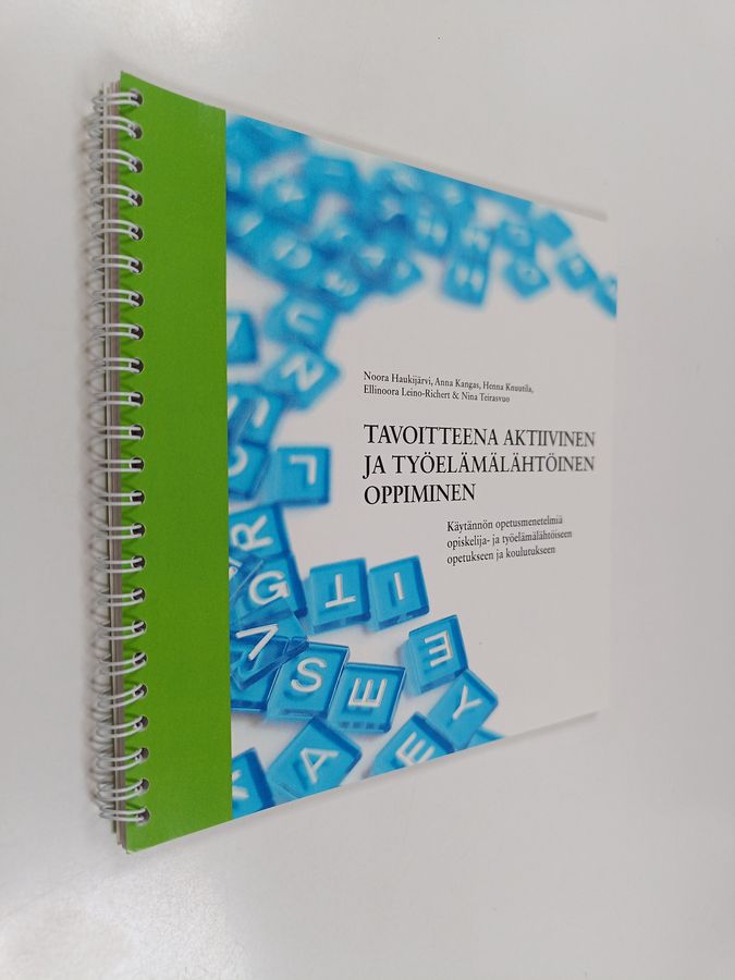 käytännön opetusmenetelmiä opiskelija- ja työelämälähtöiseen opetukseen ja koulutukseen