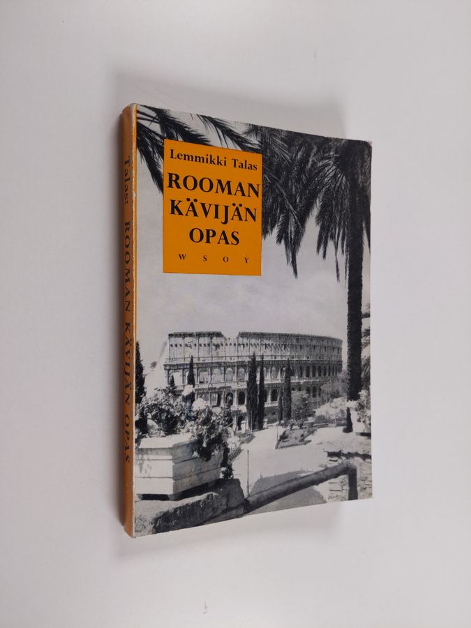 Lemmikki Talas : Rooman kävijän opas