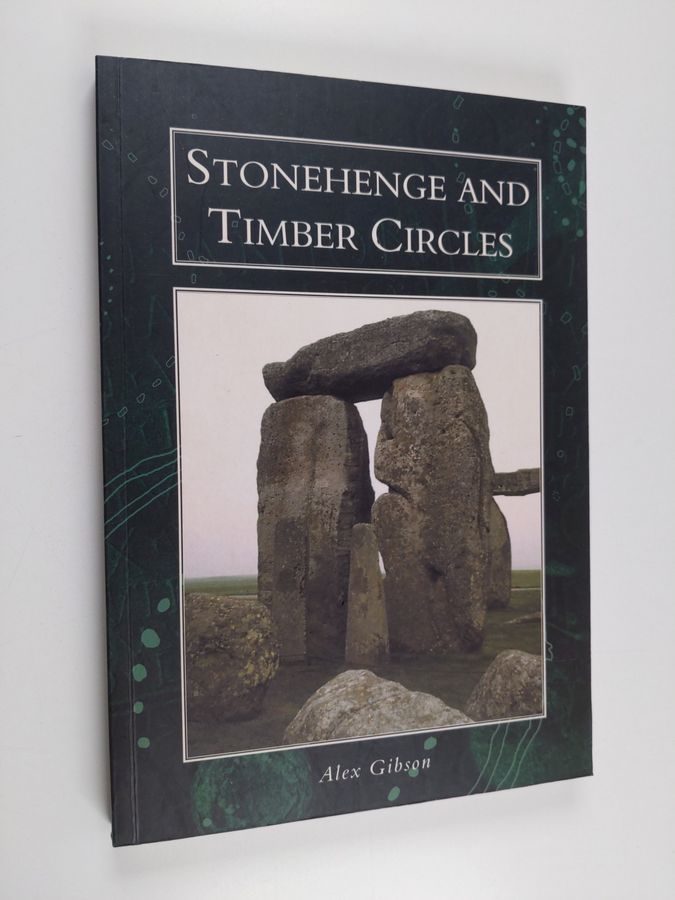 Stonehenge & Timber Circles