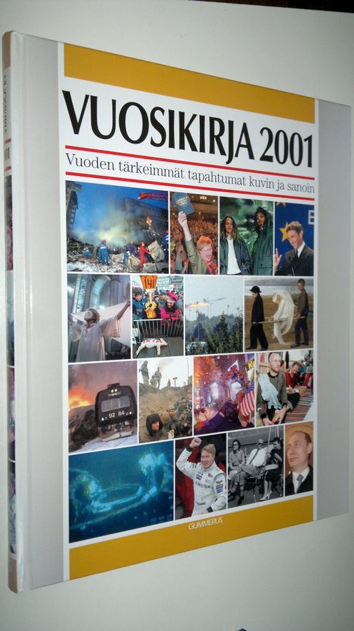 Vuosikirja 2001 : vuoden tärkeimmät tapahtumat kuvin ja sanoin