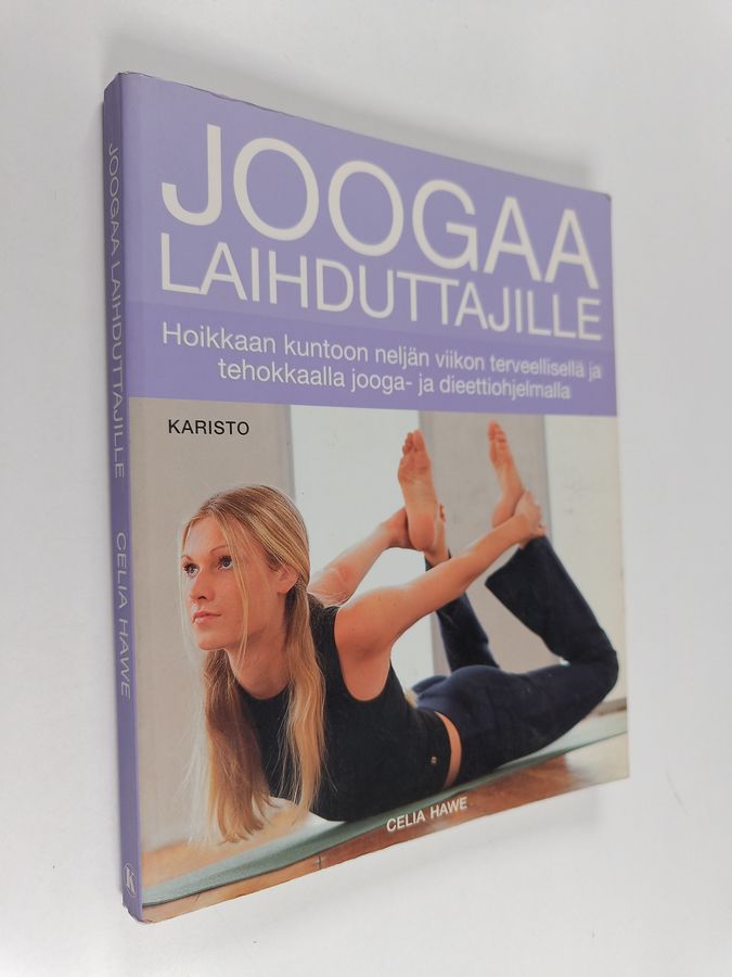 Celia Hawe : Joogaa laihduttajille