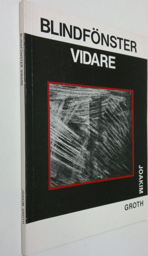 Joakim Groth : Blindfönster vidare : episk diktnyckel