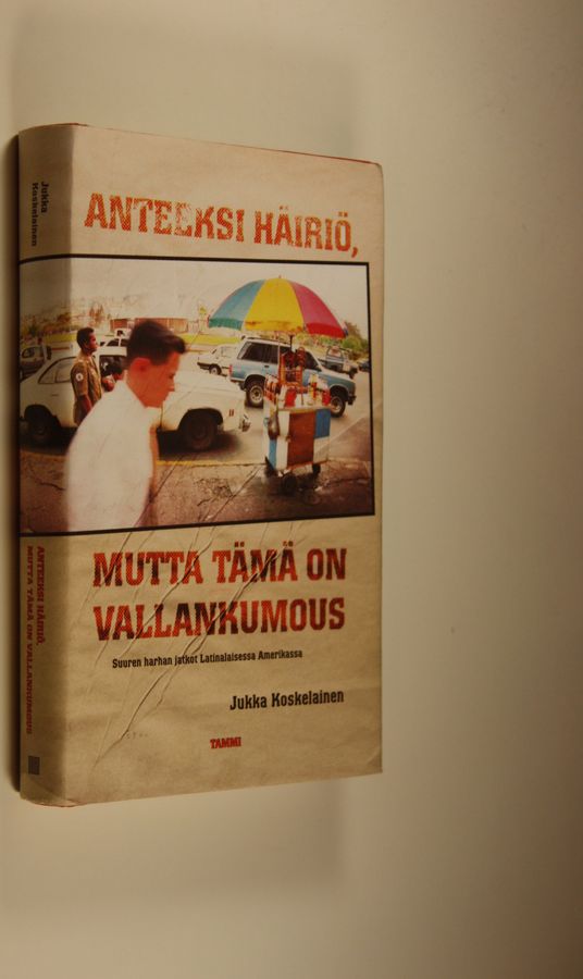 Anteeksi häiriö, mutta tämä on vallankumous