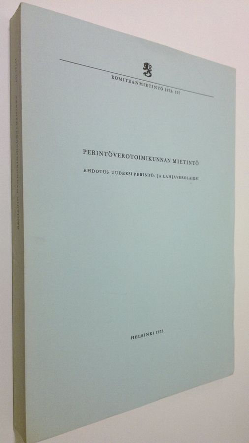 Perintöverotoimikunnan mietintö.