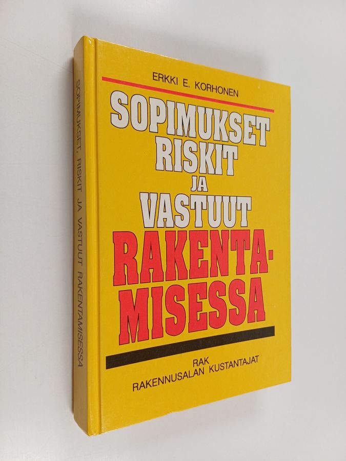 Sopimukset, riskit ja vastuut rakentamisessa