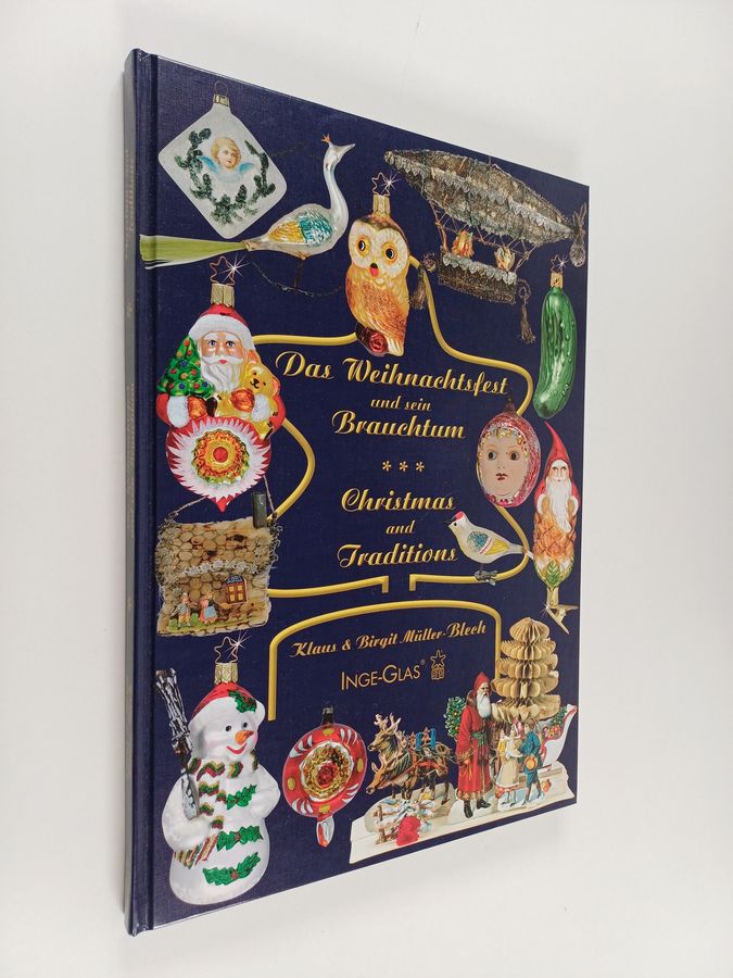 Birgit Müller-Blech ym. : Das Weihnachtsfest und sein Brauchtum = Christmas and Traditions