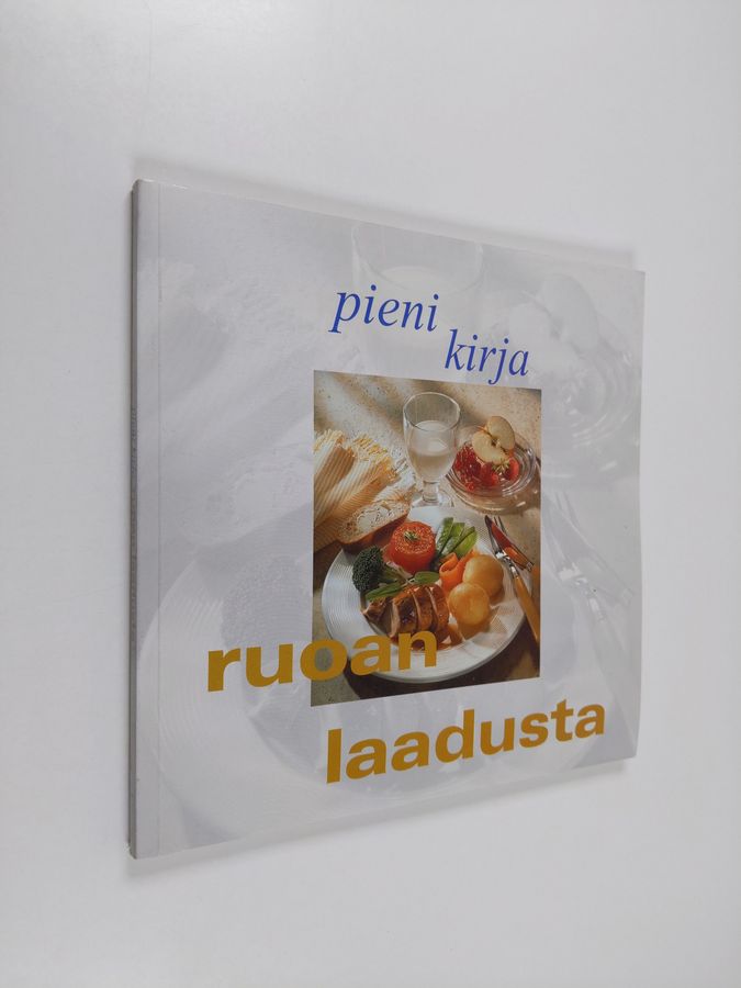 Pieni kirja ruoan laadusta