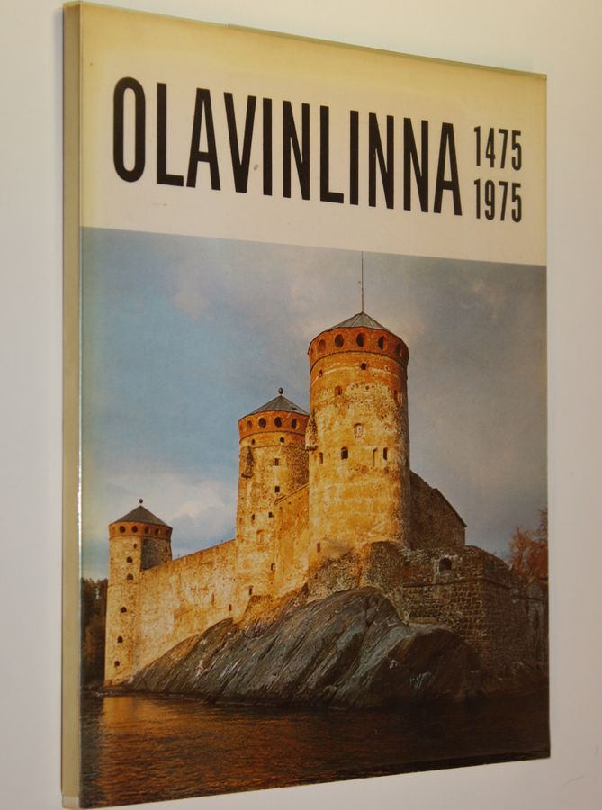 500-vuotias Olavinlinna = 500-årig Olofsborg = 500 years old Olavinlinna