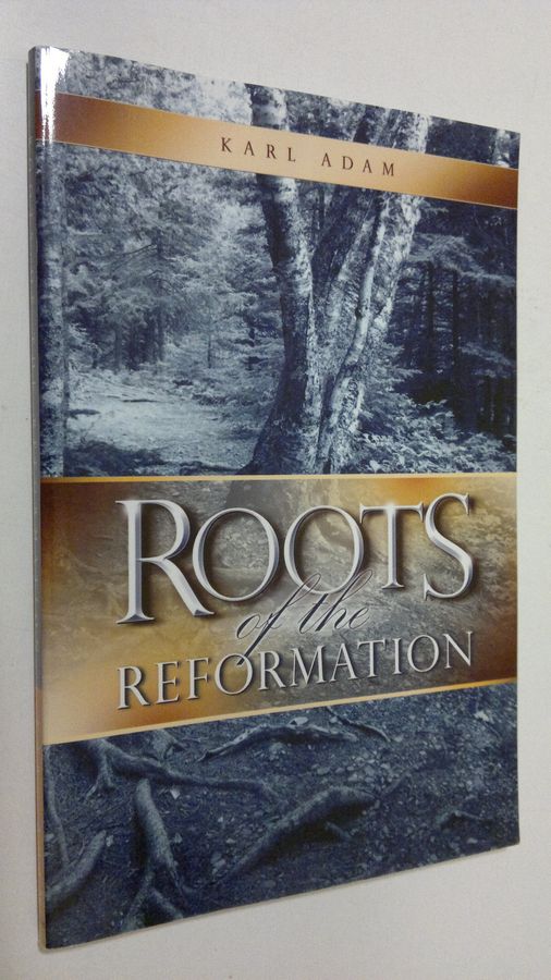 Roots of the Reformation