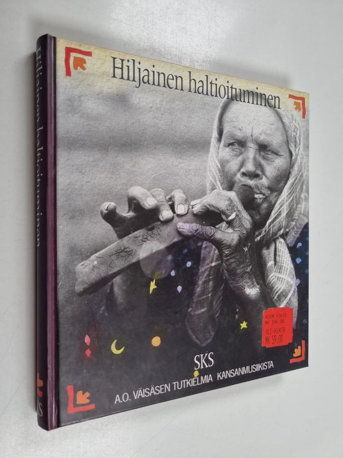 A. O. Väisänen : Hiljainen haltioituminen : A. O. Väisäsen tutkielmia kansanmusiikista