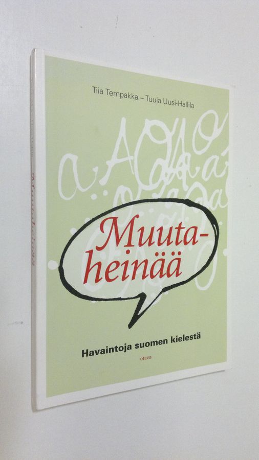 Tiia Tempakka : Muutaheinää : havaintoja suomen kielestä