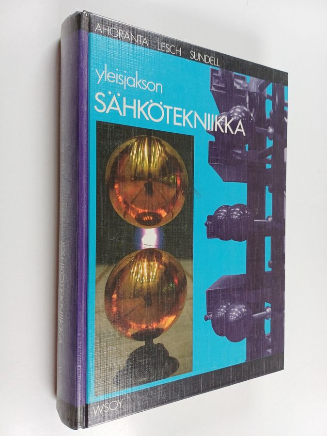 Lasse Sundell & Jukka Ahoranta ym. : Yleisjakson sähkötekniikka