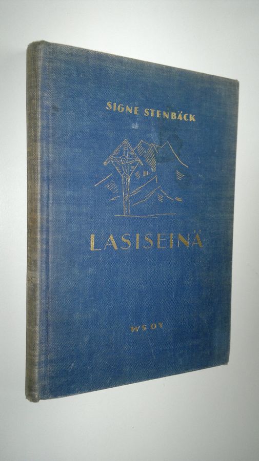 Signe Stenbäck : Lasiseinä