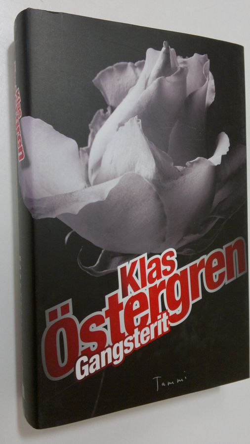 Klas Östergren : Gangsterit