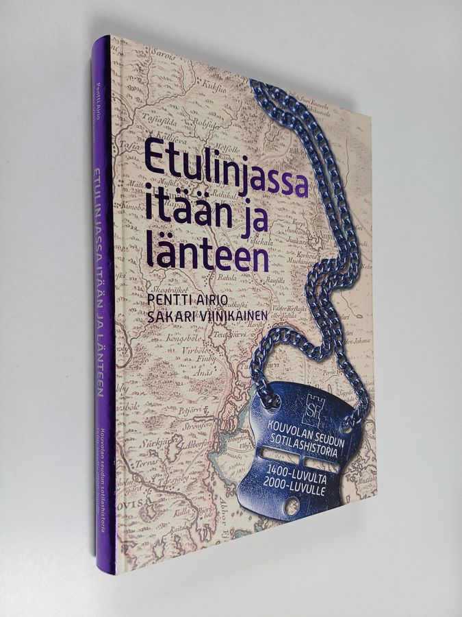 Etulinjassa itään ja länteen